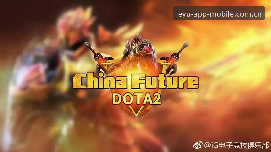 乐鱼体育官网官方入口实用指南：从移动端适配到电竞赛程查询的全解析